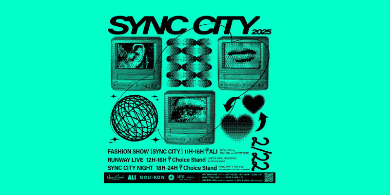 『SYNC CITY』 2025.2.22.sat 11:00~24:00