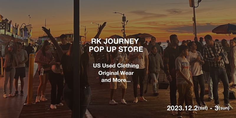 RK JOURNEY  POP UP STORE